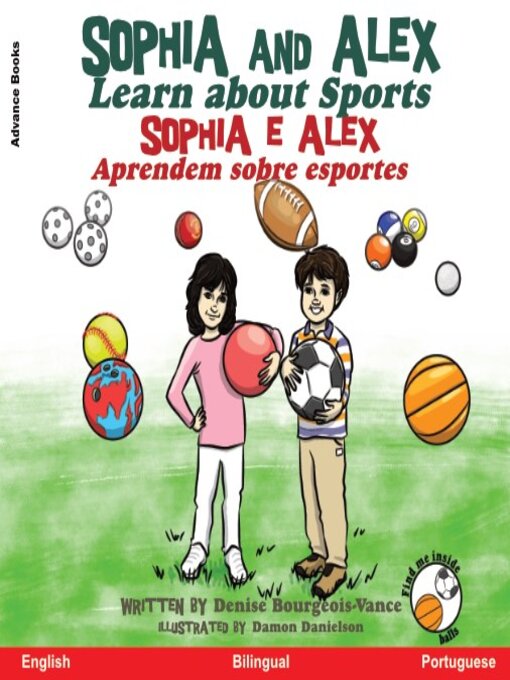 Title details for Sophia and Alex Learn About Sports / Sophia e Alex Aprendem Sobre Esportes by Denise Bourgeois-Vance - Available